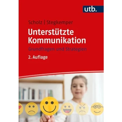 Abbildung von Unterstützte Kommunikation. Grundfragen und Strategien