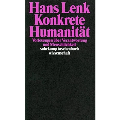 Abbildung von Konkrete Humanität: Vorlesungen über Verantwortung und Menschlichkeit (suhrkamp taschenbuch wissenschaft)