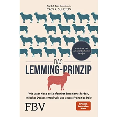 Abbildung von Das Lemming Prinzip: Wie unser Hang zu Konformität Extremismus fördert, kritisches Denken unterdrückt und unsere Freiheit bedroht