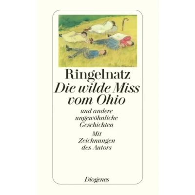 Abbildung von Die wilde Miß vom Ohio: und andere ungewöhnliche Geschichten (detebe)
