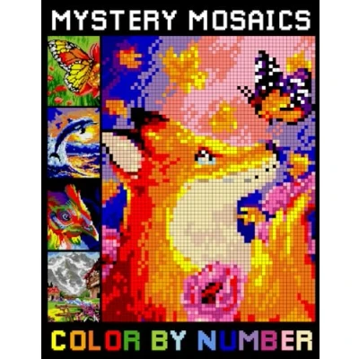 Abbildung von Mystery Mosaics Color By Number: Pixel Art Quest for Relaxation &amp; Stress Relief (Mysterious Mosaic Coloring Book)