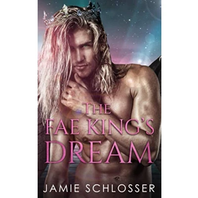 Abbildung von The Fae King&#039;s Dream (Between Dawn and Dusk, Band 2)