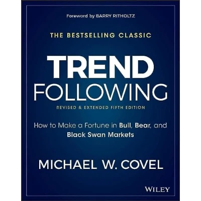 Abbildung von Trend Following: How to Make a Fortune in Bull, Bear, and Black Swan Markets (Wiley Trading)