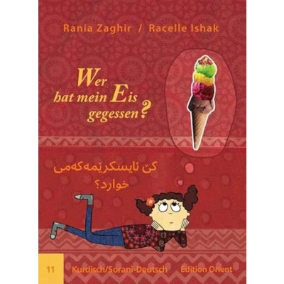 Abbildung von Wer hat mein Eis gegessen? (Kurdisch/Sorani Deutsch): Kurdisch/Sorani Deutsch