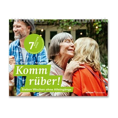 Abbildung von Fastenkalender 2024: Wandkalender: Komm rüber! 7 Wochen ohne Alleingänge: Inspirierende Fotos, Texte und Bibelzitate. Kalender zur Fastenaktion der Evangelischen Kirche.