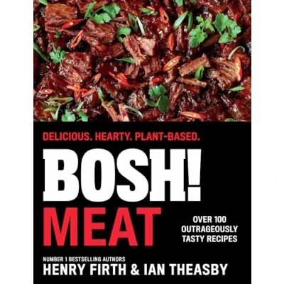 Abbildung von BOSH! Meat: The bestselling plant based, meat free cookbook from your go to vegan authors, with new delicious, easy and simple recipes explore
