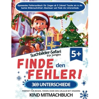 Abbildung von Suchbilder Safari: finde den Fehler: Spannendes Fehlersuchbuch für Jungen ab 5 Jahren! Tauche ein in die bunten Bildersuchrätsel Abenteuer und Unterschiede.