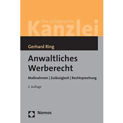 Abbildung von Anwaltliches Werberecht: Maßnahmen Zulässigkeit Rechtsprechung