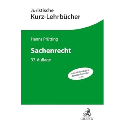 Abbildung von Sachenrecht: Ein Studienbuch (Kurzlehrbücher für das Juristische Studium)