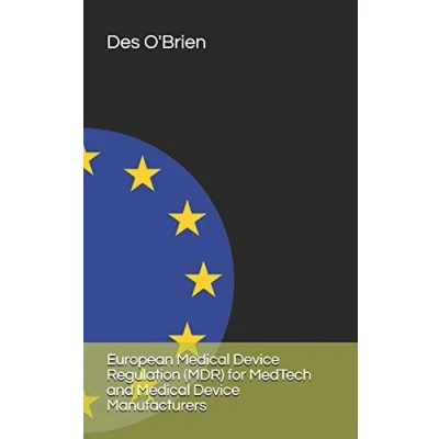 Abbildung von European Medical Device Regulation (MDR) for MedTech and Manufacturers
