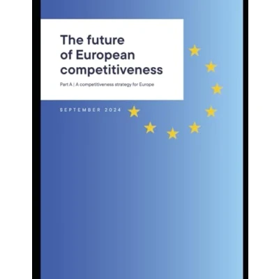 Abbildung von The future of European competitiveness: Part A: A competitiveness strategy for Europe
