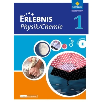Abbildung von Erlebnis Physik / Chemie Differenzierende Ausgabe 2012 für Niedersachsen: Schülerband 1