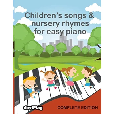 Abbildung von Children&#039;s Songs &amp; Nursery Rhymes for Easy Piano, Complete Edition.