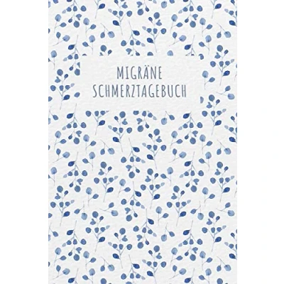 Abbildung von Migräne Schmerztagebuch: Tagebuch, Schmerzprotokoll für akute chronische XXX Schmerzen zum asufüllen, ankreuzen. Buch zur Dokumentation Besuche ... bei Beschwerden