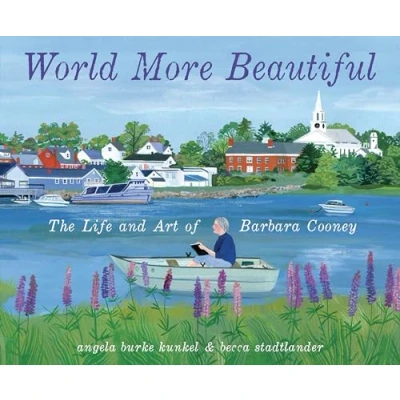 Abbildung von World More Beautiful: The Life and Art of Barbara Cooney