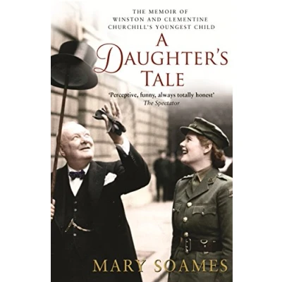 Abbildung von A Daughter&#039;s Tale: The Memoir of Winston and Clementine Churchill&#039;s youngest child