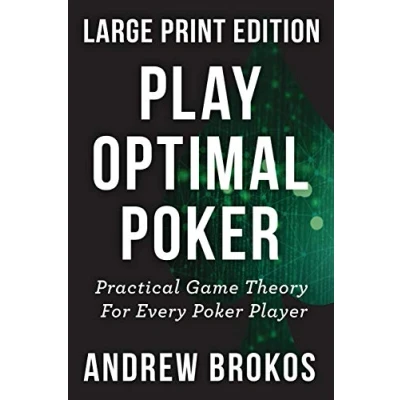 Abbildung von Play Optimal Poker: Practical Game Theory for Every Poker Player