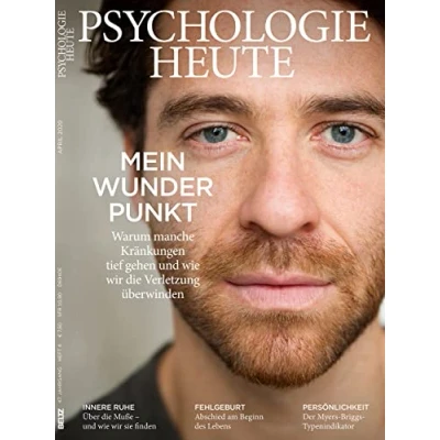 Abbildung von Psychologie Heute 4/2020: Mein wunder Punkt: Warum manche Kränkungen tief gehen und wie wir die Verletzungen überwinden