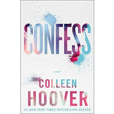 Abbildung von Confess: an emotional and gripping novel from #1 Sunday Times bestselling author of IT ENDS WITH US