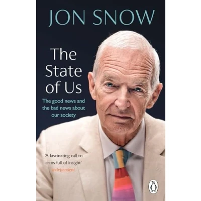 Abbildung von the State of Us: good news and bad about our society