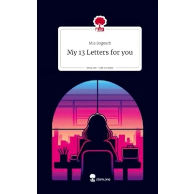 Abbildung von My 13 Letters for you. Life is a Story story.one: DE