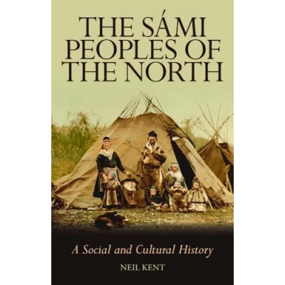 Abbildung von the Sami Peoples of North: A Social and Cultural History