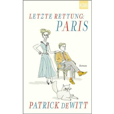Abbildung von Letzte Rettung: Paris: Roman