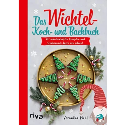 Abbildung von Das Wichtel Koch und Backbuch: Mit märchenhaften Rezepten Schabernack durch den Advent. 24 leckere Rezeptideen für die Weihnachtszeit