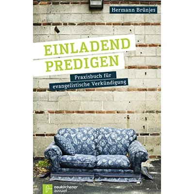 Abbildung von Einladend predigen: Praxisbuch für evangelistische Verkündigung
