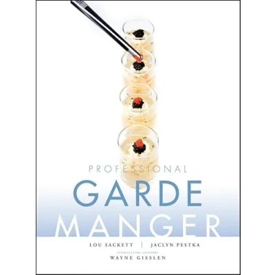 Abbildung von Professional Garde Manger: A Comprehensive Guide to Cold Food Preparation