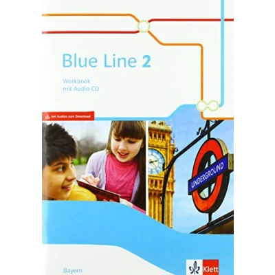Abbildung von Blue Line 2. Ausgabe Bayern: Workbook mit Audios Klasse 6 (Blue Line. für Bayern ab 2017)