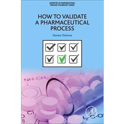 Abbildung von How to Validate a Pharmaceutical Process (Expertise in Technology)