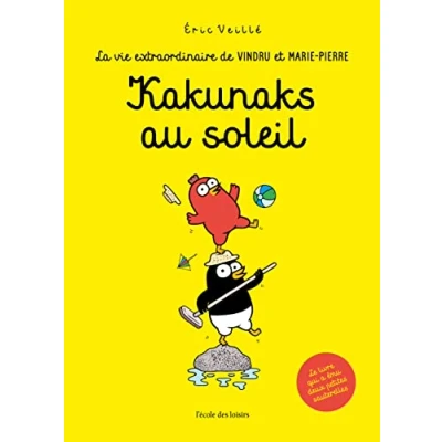 Abbildung von La vie extraordinaire de Vindru et Marie Pierre: Kakunaks au soleil