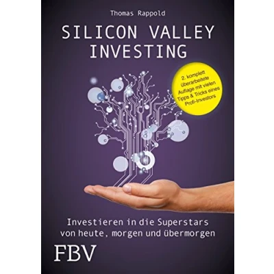 Abbildung von Silicon Valley Investing: Investieren in die Superstars von heute, morgen und übermorgen