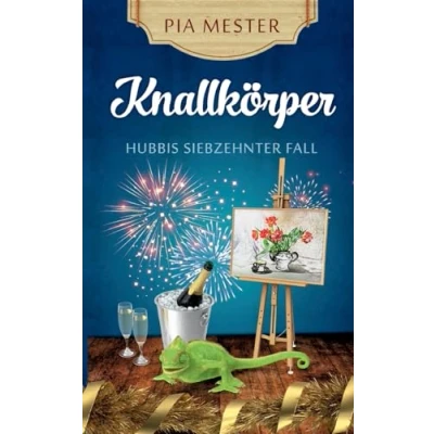 Abbildung von Knallkörper Hubbis siebzehnter Fall: DE (Hubbi ermittelt)