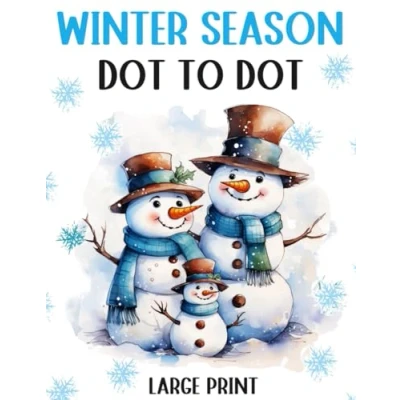 Abbildung von Winter Season Dot to Book For Adults: Large Print Dots Adult Seniors Christmas Scenes, Animals, Patterns, Landscapes