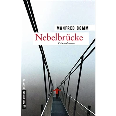Abbildung von Nebelbrücke: Der achtzehnte Fall für August Häberle (Kriminalromane im GMEINER Verlag)