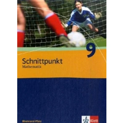 Abbildung von Schnittpunkt Mathematik 9. Ausgabe Rheinland Pfalz: Schulbuch Klasse 9 (Schnittpunkt Mathematik. für Pfalz ab 2006)