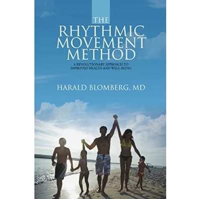 Abbildung von The Rhythmic Movement Method: A Revolutionary Approach to Improved Health and Well Being