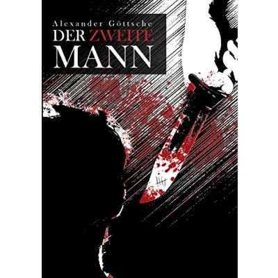 Abbildung von Der zweite Mann Leben zwischen Neid und Tod