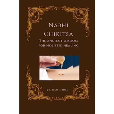 Abbildung von Nabhi Chikitsa: The Ancient Wisdom for Holistic Healing