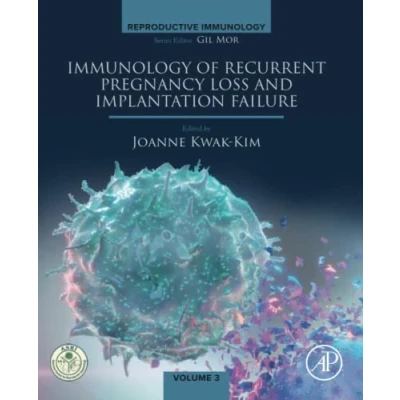 Abbildung von Immunology of Recurrent Pregnancy Loss and Implantation Failure (Reproductive Immunology)