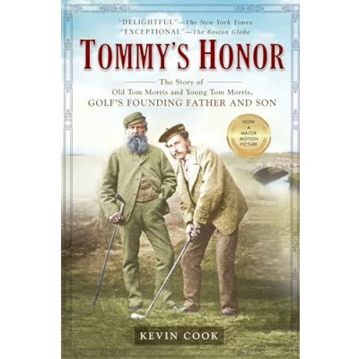 Abbildung von Tommy&#039;s Honor: The Story of Old Tom Morris and Young Morris, Golf&#039;s Founding Father Son
