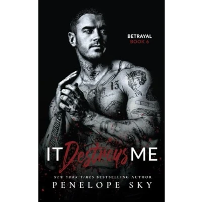 Abbildung von It Destroys Me: A Forbidden Dark Romance (Betrayal, Band 6)