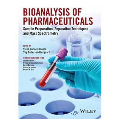 Abbildung von Bioanalysis of Pharmaceuticals: Sample Preparation, Separation Techniques, and Mass Spectrometry