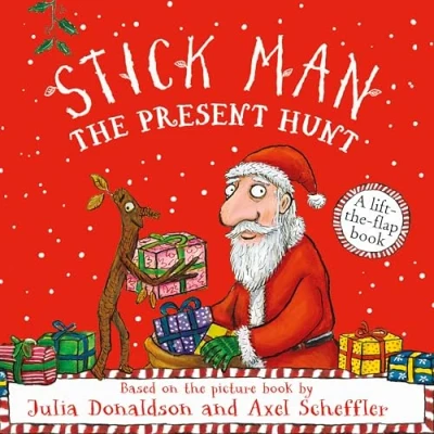 Abbildung von Stick Man the Present Hunt: A lift flap adventure