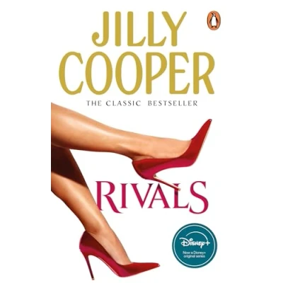 Abbildung von Rivals: the steamy, drama packed classic from Sunday Times bestselling author, now a series on Disney + (Rutshire Chronicles, 2)