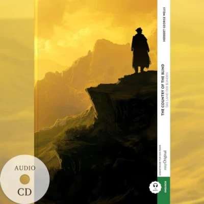 Abbildung von the Country of Blind / Das Land der Blinden (Buch + Audio CD) Frank Lesemethode Kommentierte zweisprachige Ausgabe Englisch Deutsch: Weg mit ... von Ilya Englisch: Englisch)