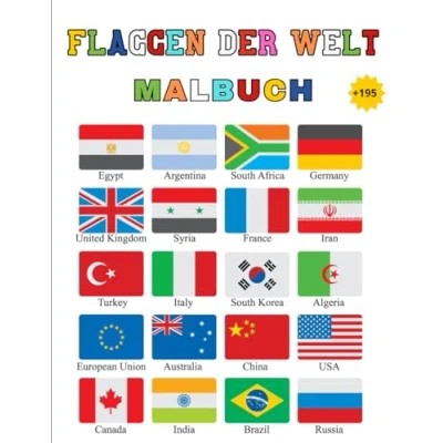 Abbildung von Flaggen der Welt Malbuch: Lerne alle Länder kennen , Male die aller aus, Sie Ihr Wissen über Länderflaggen heraus... Stressabbau und allgemeiner Spaß