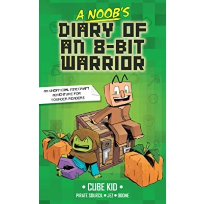 Abbildung von A Noob&#039;s Diary of an 8 Bit Warrior (Volume 1)